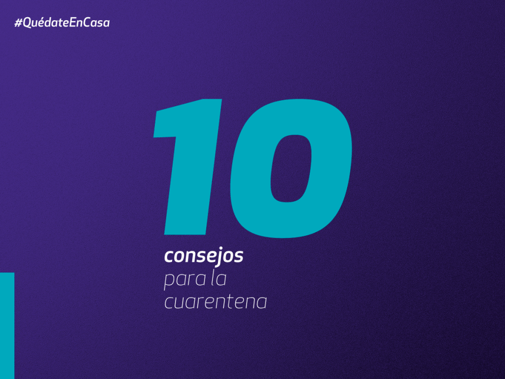 10 consejos para llevar mejor la cuarentena